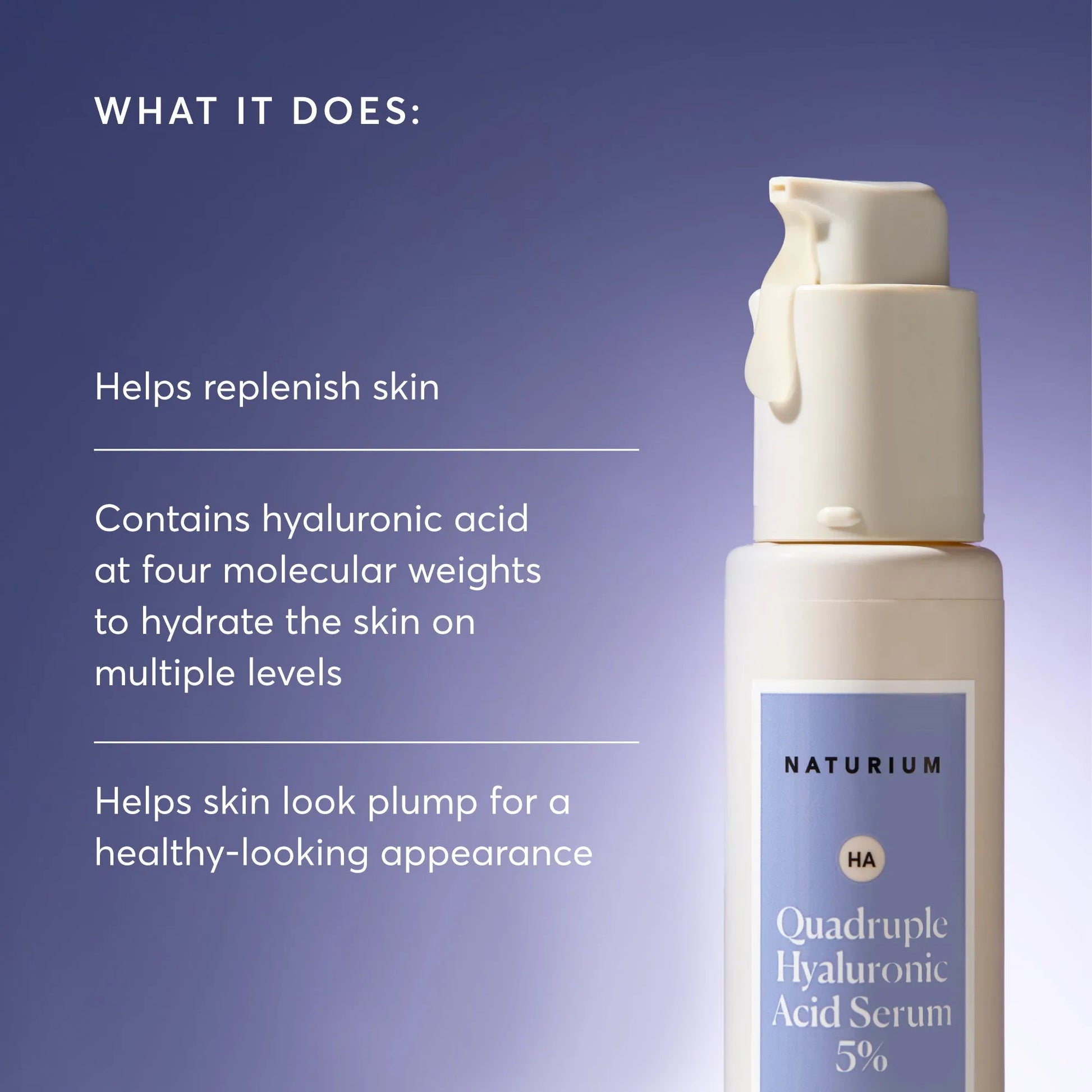quadruple-hyaluronic-acid-serum-5-jumbo-o2 NATR-10073-Alt-Images-Quadruple-Hyaluronic-Acid-Serum-02_9e6ec9d6-8473-4db5-87b7-95785ff4211f.webp